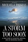 A Storm Too Soon - Michael J. Tougias - 9781451683349
