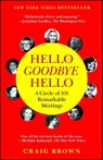 Hello Goodbye Hello - Craig Brown - 9781451684513