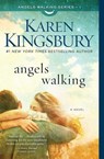 Angels Walking - Karen Kingsbury - 9781451687484