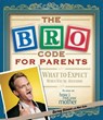 Bro Code for Parents - Barney Stinson - 9781451690644