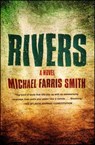 Rivers - Michael Farris Smith - 9781451699432