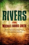 Rivers - Michael Farris Smith - 9781451699449