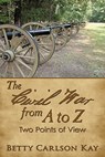 The Civil War from A to Z - Betty Carlson Kay - 9781452094519