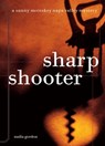 Sharp Shooter - Nadia Gordon - 9781452103525