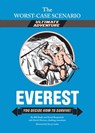 The Worst-Case Scenario Ultimate Adventure: Everest - Bill Doyle ; David Borgenicht ; David Morton - 9781452105680