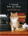 I Could Pee on This: And Other Poems by Cats - Francesco Marciuliano - 9781452110585