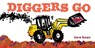 Diggers Go - Steve Light - 9781452118642