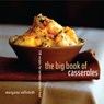 The Big Book of Casseroles - Maryana Vollstedt - 9781452123608