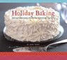 Holiday Baking - Sara Perry ; Leigh Beisch - 9781452123844