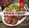 Pork Chop - Ray Lampe ; Jody Horton - 9781452129808