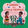 Green Is a Chile Pepper - Roseanne Greenfield Thong - 9781452130118