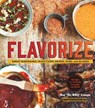 Flavorize - Ray Lampe ; Angie Mosier - 9781452130705