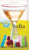 Viva Vodka - W. Park Kerr ; Leigh Beisch - 9781452133058