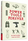 Power Tools Forever: 30 Postcards - GUINNESS,  Hugo - 9781452144924