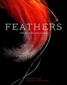Feathers - Robert Clark ; Carl Zimmer - 9781452148922