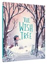 The Wish Tree - Chris Turnham ; Kyo Maclear - 9781452150659