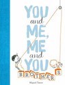 You and Me, Me and You - Miguel Tanco - 9781452165905