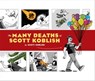 The Many Deaths of Scott Koblish - Scott Koblish - 9781452167183