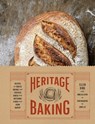 Heritage Baking - Ellen King ; Amelia Levin ; John Lee - 9781452168326