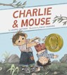 Charlie & Mouse: Book 1 - Laurel Snyder - 9781452172637