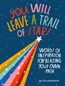 You Will Leave a Trail of Stars - Lisa Congdon - 9781452180281