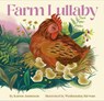Farm Lullaby - Karen Jameson - 9781452181035