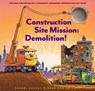 Construction Site Mission - Sherri Duskey Rinker - 9781452182575
