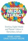 Discovering Media Literacy - Hobbs - 9781452205632