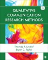 Qualitative Communication Research Methods - Thomas R. Lindlof ; Bryan C. Taylor - 9781452256825