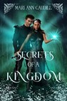 Secrets of a Kingdom - Mari Ann Caudill - 9781452308845