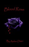 Blood Rose - Amber Dawn - 9781452313160