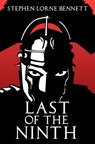Last of the Ninth - Stephen Lorne Bennett - 9781452330396