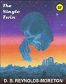 The Single Twin - David. B. Reynolds-Moreton - 9781452337692