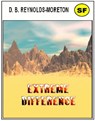 Extreme Difference - David. B. Reynolds-Moreton - 9781452338057