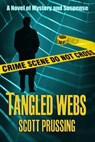 Tangled Webs - Scott Prussing - 9781452342993