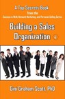 Top Secrets for Building a Sales Organization - Gini Graham Scott - 9781452346359