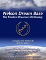 Nelson Dream Base Modern Dreamers Guide - Andrew Nelson - 9781452360102