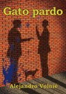 Gato pardo - Alejandro Volnié - 9781452392028