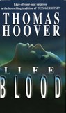 Life Blood - Thomas Hoover - 9781452394978