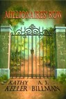 Millionaires' Row - Kathy Keller ; Alice Billman - 9781452423159