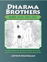 Dharma Brothers Kodo and Tokujoo - Arthur Braverman - 9781452423319