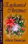 Enchanted Christmas - Emma Craig - 9781452457253