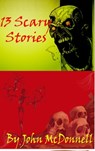 13 Scary Stories - John McDonnell - 9781452459486