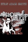 Below Sunlight - Ryan Smith - 9781452473505