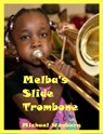 Melba's Slide Trombone - Michael Wenberg - 9781452476391
