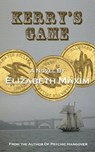 Kerry's Game - Elizabeth Maxim - 9781452478012