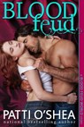 Blood Feud - Patti O'Shea - 9781452480411