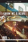 Show Me A Hero - Sean Taylor - 9781452481951