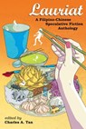 Lauriat: A Filipino-Chinese Speculative Fiction Anthology - Charles A. Tan - 9781452493640