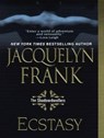 Ecstasy - FRANK,  Jacquelyn - 9781452608433